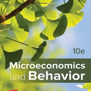 Microeconomics and Behavior 10th Edition