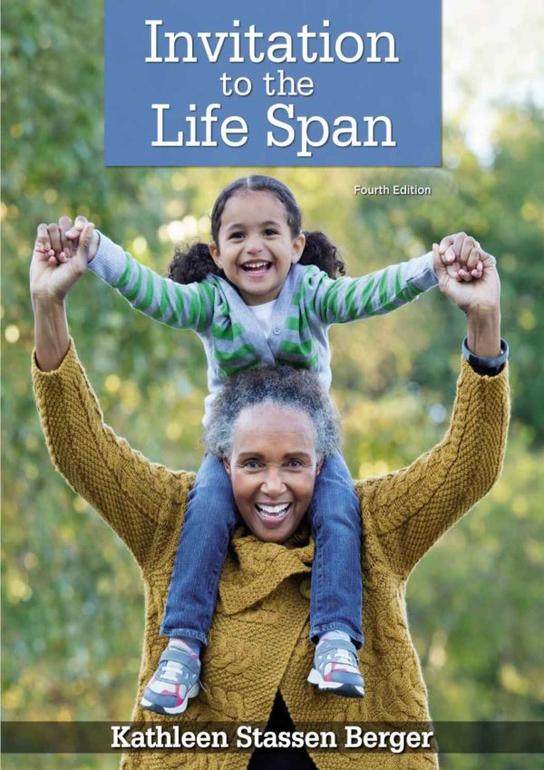 Invitation to the Life Span 4th Edition