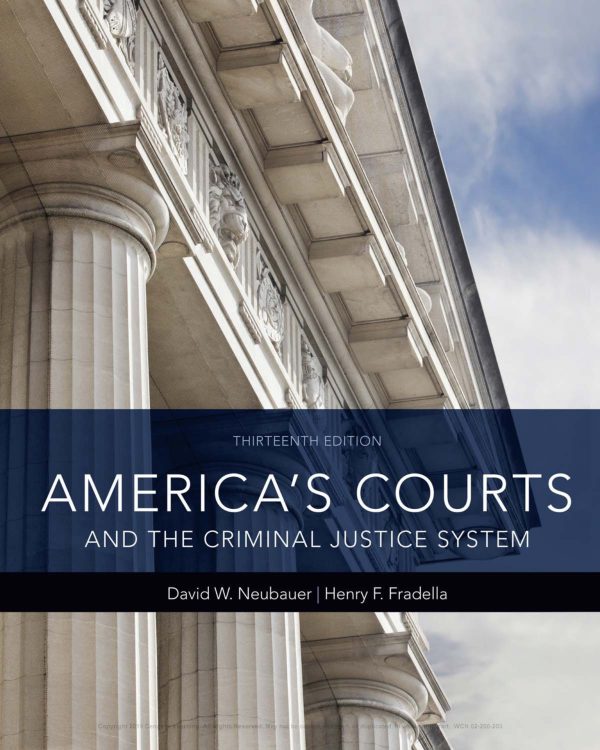 America’s Courts and the Criminal Justice System 13th Edition